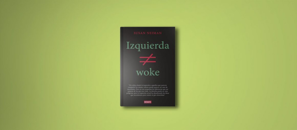 Izquierda no es woke Susan Neiman