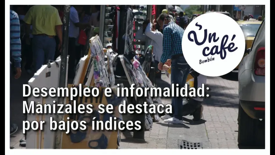 Los contrastes del empleo en Manizales, en Un Café bombón Los contrastes del empleo en Manizales, en Un Café bombón