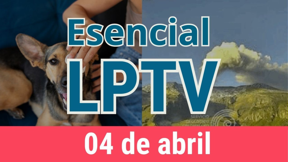 #LPTVEsencial Informativo web 4 de abril del 2023 #LPTVEsencial Informativo web 4 de abril del 2023