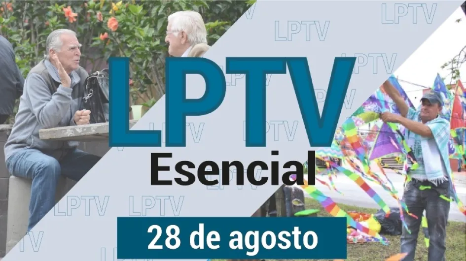 #LPTVEsencial Informativo web 28 de agosto del 2023 #LPTVEsencial Informativo web 28 de agosto del 2023