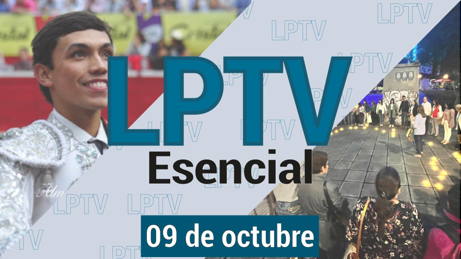 #LPTVEsencial Informativo web 9 de octubre del 2023 #LPTVEsencial Informativo web 9 de octubre del 2023