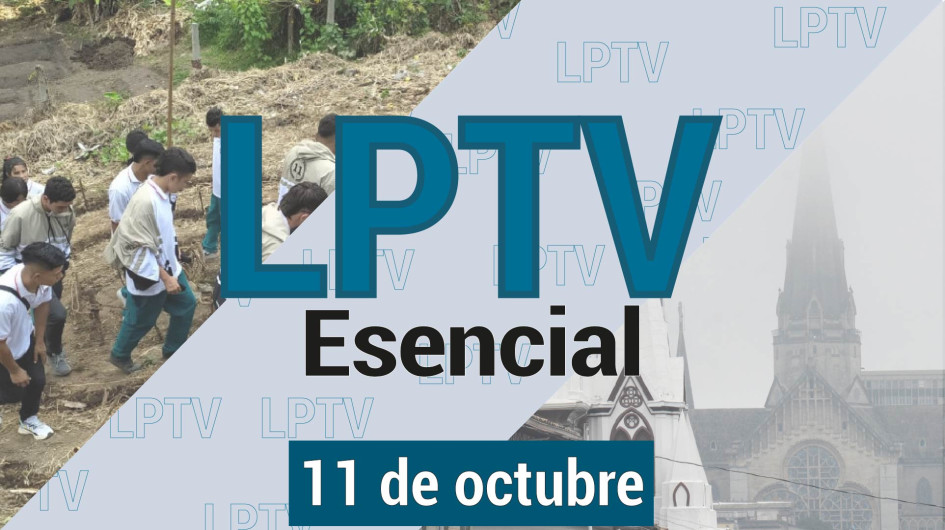#LPTVEsencial Informativo web 11 de octubre del 2023 #LPTVEsencial Informativo web 11 de octubre del 2023