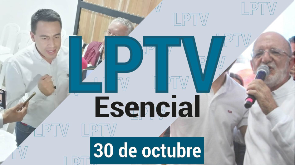 #LPTVEsencial Informativo web 30 de octubre del 2023 #LPTVEsencial Informativo web 30 de octubre del 2023