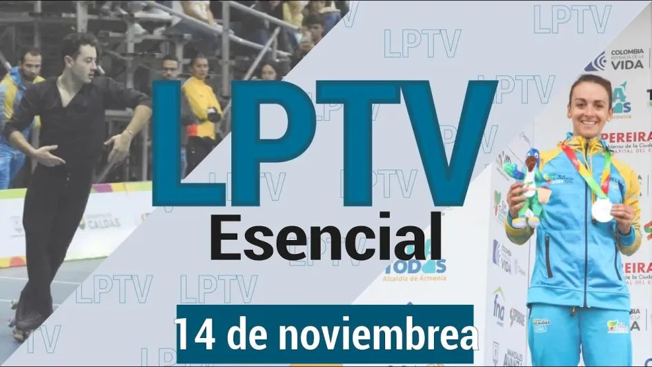 #LPTVEsencial Informativo web 14 de noviembre del 2023 #LPTVEsencial Informativo web 14 de noviembre del 2023