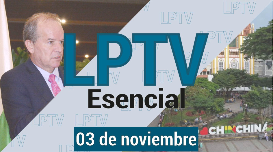 #LPTVEsencial Informativo web 3 de noviembre del 2023 #LPTVEsencial Informativo web 3 de noviembre del 2023