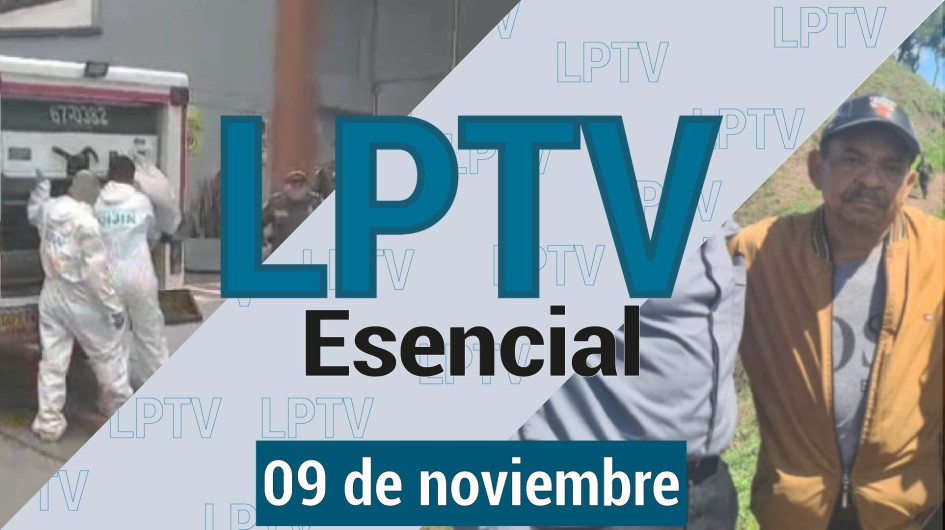 #LPTVEsencial Informativo web 9 de noviembre del 2023 #LPTVEsencial Informativo web 9 de noviembre del 2023