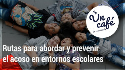 Para evitar el acoso escolar, Un Café de convivencia